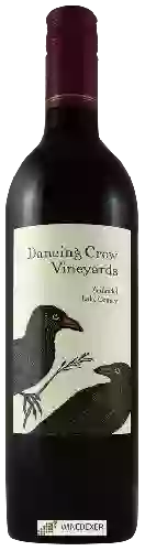 Weingut Dancing Crow Vineyards - Zinfandel