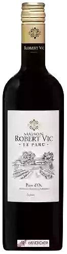 Domaine Preignes le Vieux - Maison Robert Vic - Le Parc