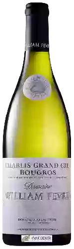 Domaine William Fèvre - Chablis Grand Cru Bougros