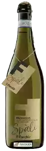 Weingut Forchir - Spàli Prosecco