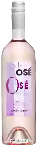 Weingut Castelnau - Le Rosé Osé