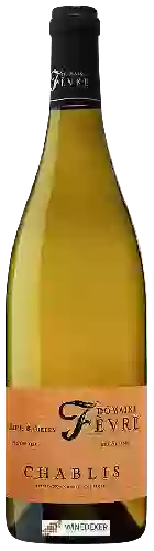 Domaine Nathalie et Gilles Fevre - Chablis