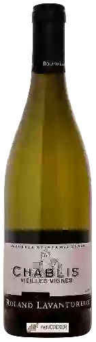 Weingut Roland Lavantureux - Vieilles Vignes Chablis