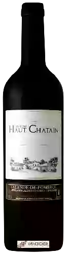 Château Haut-Châtain - Lalande de Pomerol