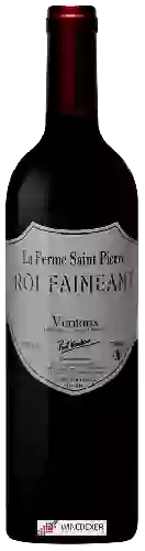 Weingut La Ferme Saint Pierre - Roi Faineant Ventoux