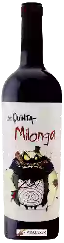 Weingut La Quinta - Milonga