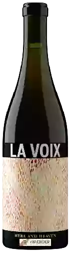 Weingut La Voix - Here and Heaven