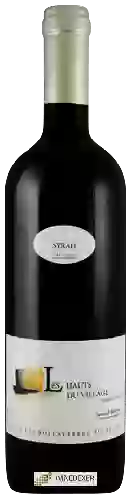 Weingut Les Follaterres - Les Hauts du Village Syrah