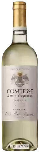 Weingut Malet Roquefort - Comtesse de Malet Roquefort Bordeaux Blanc