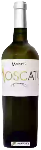 Weingut Mariatinto - Moscato