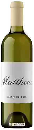 Weingut Matthews - Sauvignon Blanc