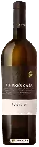 Weingut La Roncaia - Eclisse