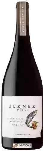 Winery Burner Wines - Pinot Noir