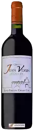 Château Jean Voisin Fagouet - Saint-Émilion Grand Cru