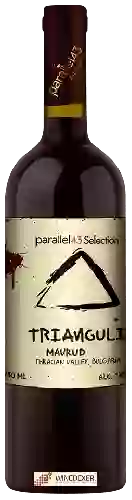 Winery Parallel43 - Trianguli Mavrud