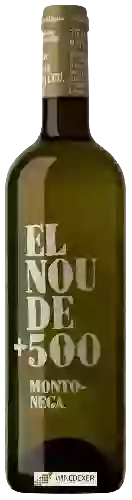 Winery Varietal 500 - El Nou de +500 Montonega