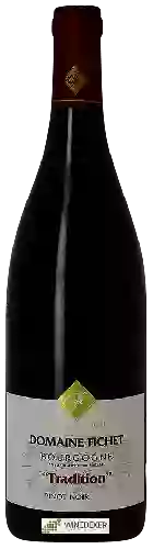 Domaine Fichet - Tradition Bourgogne Pinot Noir