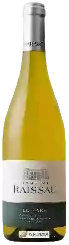 Château de Raissac - Le Parc Chardonnay