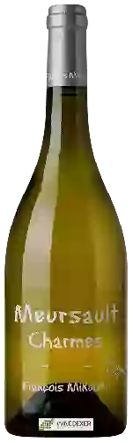 Winery François Mikulski - Meursault 1er Cru 'Charmes' Vielles Vignes