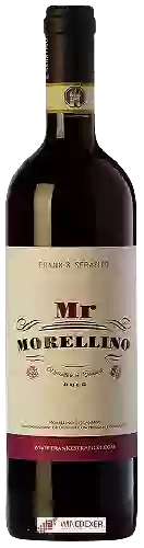 Winery Frank & Serafìco - Mr Morellino