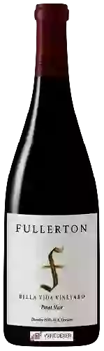 Winery Fullerton Wines - Bella Vida Vineyard Pinot Noir