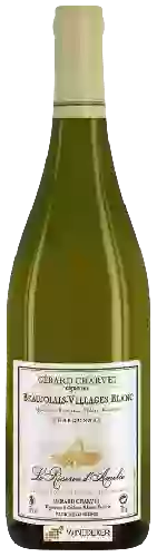 Winery Gérard Charvet - La Réserve d'Amélie Beaujolais-Villages Blanc