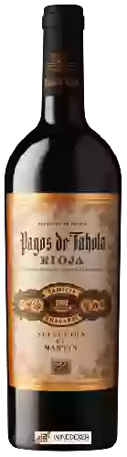 Winery Pagos de Tahola - Selección de Martin