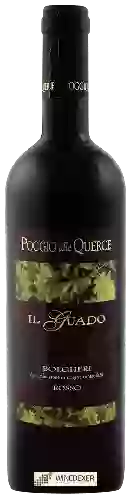 Winery Poggio alle Querce - Il Guado Bolgheri Rosso