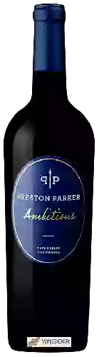 Winery Preston Parker - Ambitious