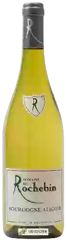 Domaine de Rochebin - Bourgogne Aligoté