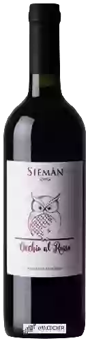 Winery Siemàn - Occhio al Rosso