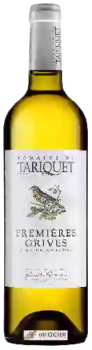 Domaine du Tariquet - Côtes de Gascogne Premières Grives