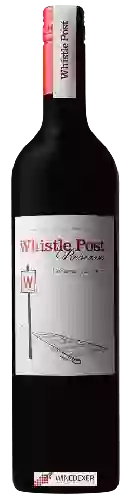 Winery Whistle Post - Reserve Cabernet Sauvignon